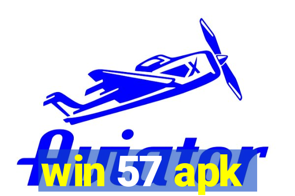 win 57 apk